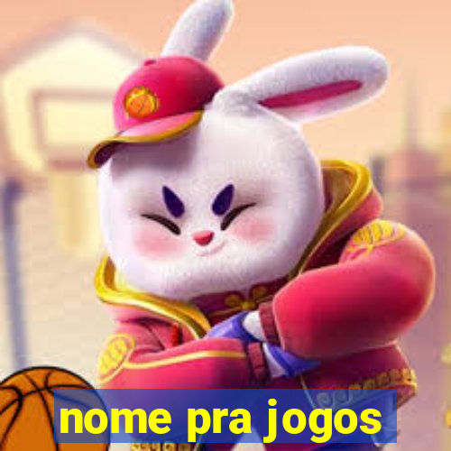 nome pra jogos